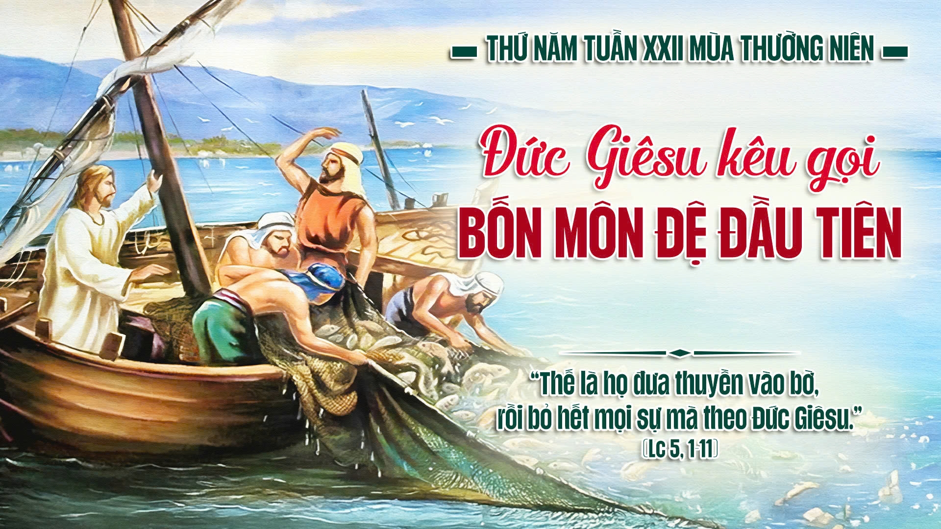 Suy Niệm Lời Chúa  |  Thứ Năm Sau Chúa Nhật Tuần XXII Mùa Thường niên  - THÁNH GRÊGÔRIÔ CẢ GIÁO HOÀNG, TIẾN SĨ HỘI THÁNH - Lễ nhớ |  Lc 5,1-11 |  Phút Cầu Nguyện
